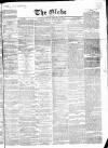 Globe Saturday 28 February 1863 Page 1