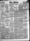 Globe Thursday 11 February 1864 Page 1