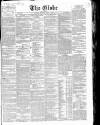 Globe Saturday 08 April 1865 Page 1