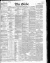 Globe Saturday 07 October 1865 Page 1