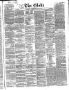 Globe Wednesday 26 February 1868 Page 1