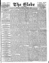 Globe Thursday 01 October 1885 Page 1
