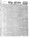 Globe Monday 05 April 1886 Page 1