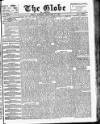 Globe Friday 17 February 1888 Page 1