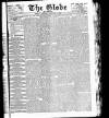 Globe Friday 01 February 1889 Page 1