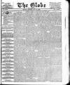 Globe Monday 08 July 1889 Page 1