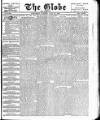 Globe Wednesday 10 July 1889 Page 1