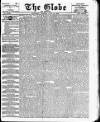 Globe Saturday 13 July 1889 Page 1