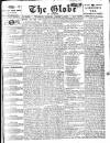 Globe Thursday 01 August 1907 Page 1