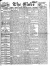 Globe Monday 22 February 1909 Page 1