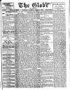 Globe Saturday 06 March 1909 Page 1