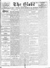 Globe Saturday 26 October 1912 Page 1