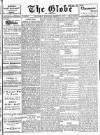 Globe Saturday 22 March 1913 Page 1