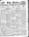 Globe Monday 06 April 1914 Page 1