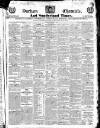 Durham Chronicle Friday 13 February 1835 Page 1