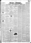 Durham Chronicle Saturday 02 March 1839 Page 1