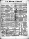 Durham Chronicle Friday 31 January 1851 Page 1