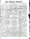 Durham Chronicle Friday 16 February 1855 Page 1