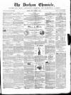 Durham Chronicle Friday 23 March 1855 Page 1