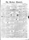 Durham Chronicle Friday 29 June 1855 Page 1