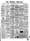 Durham Chronicle Friday 01 February 1856 Page 1