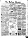 Durham Chronicle Friday 08 February 1856 Page 1