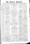 Durham Chronicle Friday 06 March 1868 Page 1