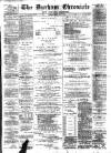 Durham Chronicle Friday 07 May 1897 Page 1