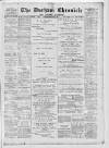 Durham Chronicle Friday 18 February 1898 Page 1