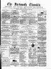 Dartmouth & South Hams chronicle Friday 24 January 1873 Page 1