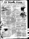 Dartmouth & South Hams chronicle Friday 02 January 1874 Page 1