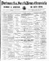 Dartmouth & South Hams chronicle Friday 09 May 1902 Page 1