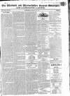 Warwick and Warwickshire Advertiser Saturday 20 August 1825 Page 1