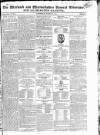 Warwick and Warwickshire Advertiser Saturday 25 March 1826 Page 1