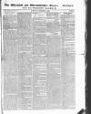 Warwick and Warwickshire Advertiser Saturday 17 October 1829 Page 1