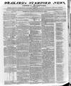 Drakard's Stamford News Friday 29 April 1814 Page 1