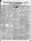 Drakard's Stamford News Friday 01 December 1826 Page 1