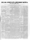 Drakard's Stamford News Friday 15 July 1831 Page 1