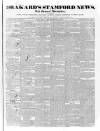 Drakard's Stamford News Friday 22 July 1831 Page 1
