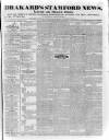 Drakard's Stamford News Friday 15 February 1833 Page 1