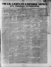 Drakard's Stamford News Tuesday 04 February 1834 Page 1