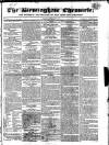 Birmingham Chronicle Thursday 24 August 1826 Page 1