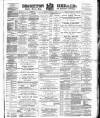 Brighton Herald Saturday 16 March 1889 Page 1