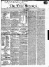 Tyne Mercury; Northumberland and Durham and Cumberland Gazette Tuesday 26 May 1818 Page 1