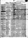 Tyne Mercury; Northumberland and Durham and Cumberland Gazette Tuesday 07 September 1819 Page 1