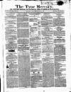Tyne Mercury; Northumberland and Durham and Cumberland Gazette Tuesday 17 January 1826 Page 1