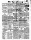 Tyne Mercury; Northumberland and Durham and Cumberland Gazette Tuesday 26 February 1828 Page 1