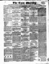 Tyne Mercury; Northumberland and Durham and Cumberland Gazette Tuesday 10 June 1828 Page 1