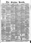 Preston Herald Saturday 11 April 1863 Page 1