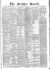 Preston Herald Saturday 04 August 1866 Page 1